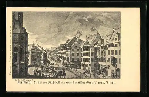 AK Nürnberg, Ansicht von St. Sebald gegen die güldne Gans um 1716