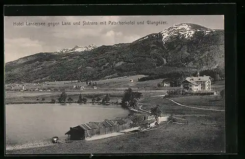 AK Lans, Hotel Lansersee mit Blick auf Sistrans