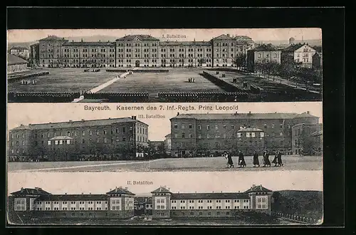 AK Bayreuth, Kasernen des 7. Inf.-Regts. Prinz Leopold, I., II., und III. Bataillon