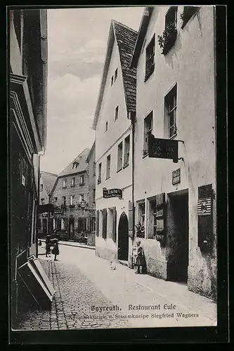 AK Bayreuth, Restaurant Eule, Künstlerkneipe und Stammkneipe Siegfried Wagners
