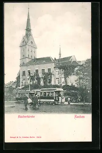 AK Aachen, Adalbertkirche mit Strassenbahn