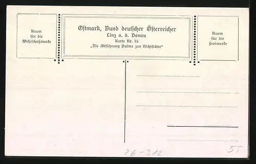 Künstler-AK Ernst Kutzer: Freiheitskriege 1806-1815, die Abführung Palms zur Richtstätte