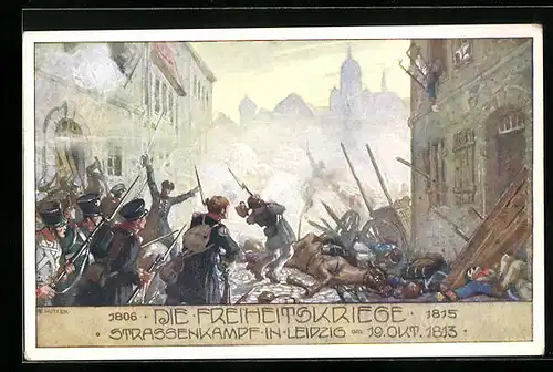 Künstler-AK Ernst Kutzer: Freiheitskriege 1806-1815, Strassenkampf in Leipzig 1813