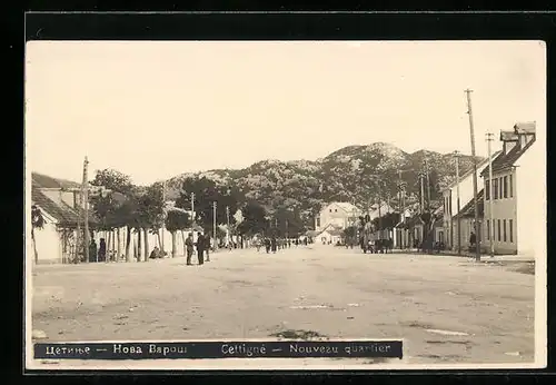 AK Cettigné, Nouveau quartier