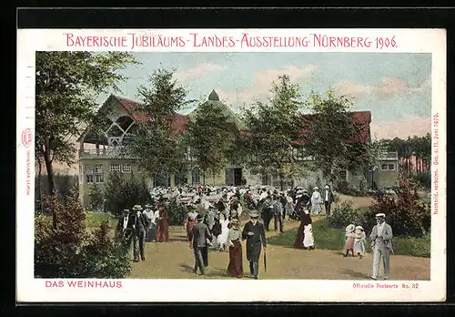 AK Nürnberg, Bayerische Jubiläums-Landes-Ausstellung 1906, das Weinhaus