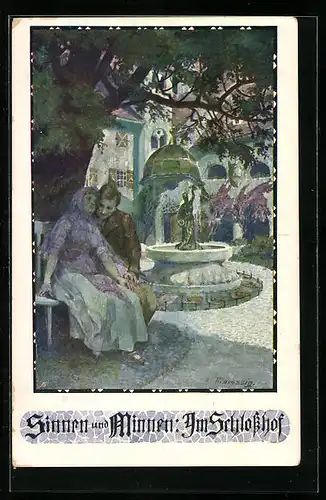 Künstler-AK Anton Marussig: Sinnen und Minnen: Am Schlosshof