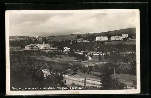 AK Belgrad-Topcider, Ortsansicht aus der Vogelschau