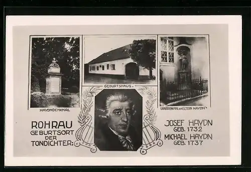 AK Rohrau, Geburtsort der Dichter Joseph u. Michael Haydn, Geburtshaus, Haydndenkmal, Grabdenkmal der Eltern Haydn