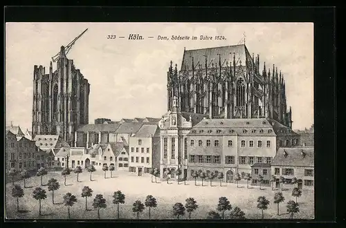 AK Köln a. Rh., Dom, Südseite im Jahre 1824