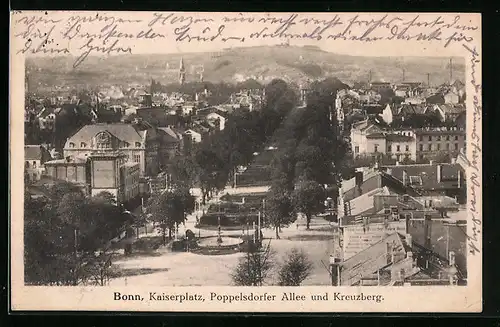 AK Bonn a. Rh., Kaiserplatz, Poppelsdorfer Allee und Kreuzberg