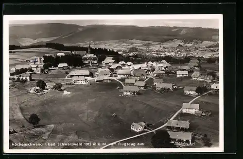 AK Höchenschwand i. bad. Schwarzwald, Totalansicht vom Flugzeug aus