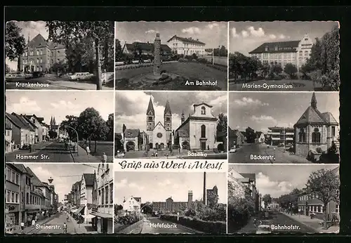 AK Werl i. Westf., Krankenhaus, am Bahnhof, Marien-Gymnasium, Hammer Str., Basilika, Bäckerstr., Steinerstr., Hefefabrik