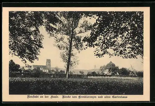 AK Neustadt an der Saale, Kirche von Brendlorenzen und altes Gartenhaus