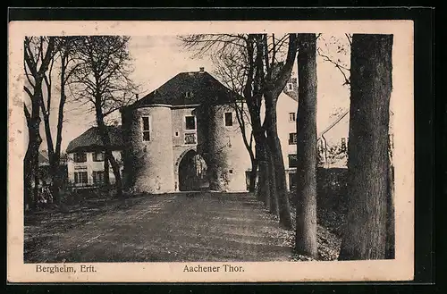 AK Bergheim /Erft, Aachener Tor