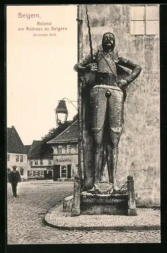 AK Belgern /Elbe, Roland am Rathaus, errichtet 1610