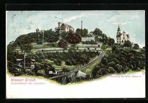 AK Dresden-Weisser Hirsch, Drahtseilbahn mit Luisenhof