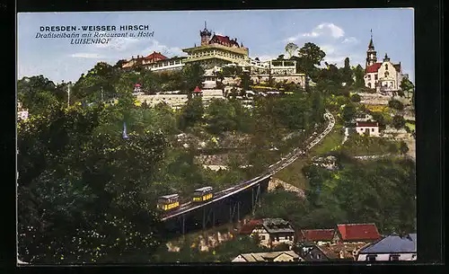 AK Dresden-Weisser Hirsch, Drahtseilbahn mit Restaurant & Hotel Luisenhof