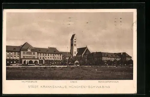 AK München-Schwabing, Städtisches Krankenhaus mit Hauptgebäude, Kirche und Schwesternhaus