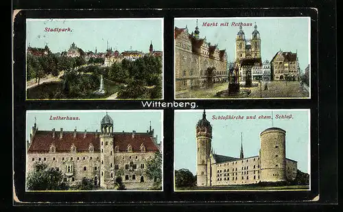 AK Wittenberg, Schlosskirche und ehemaliges Schloss, Lutherhaus, Markt mit Rathaus