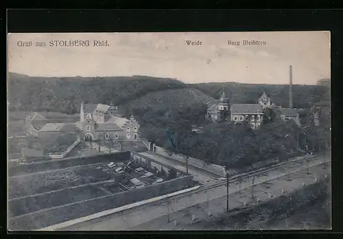 AK Stolberg /Rhld., Burg Bleibtreu und Weide