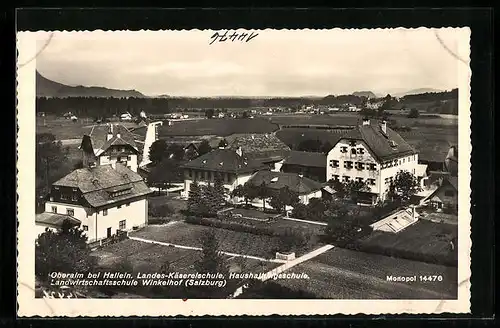 AK Oberalm bei Hallein, Landes-Käsereischule, Haushaltungsschule, Landwirtschaftsschule Winkelhof