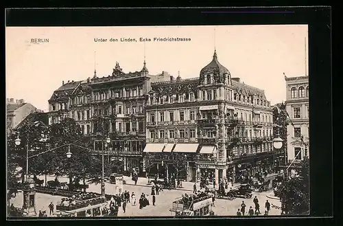 AK Berlin, Unter den Linden, Ecke Friedrichstrasse