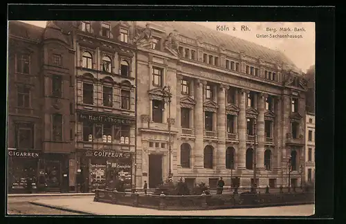 AK Köln /Rh., Berg. Märk. Bank in Unter-Sachsenhausen, Strassenansicht mit Anlagen