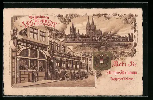 Künstler-AK Köln /Rh., Teilansicht, Wappen, Gasthaus Weinstube zum Treppchen Mathias Beckmann mit Bierkutsche