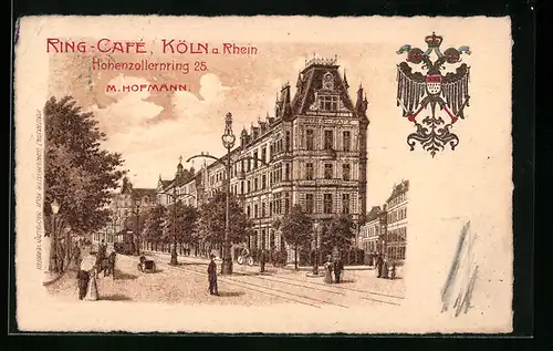 Künstler-AK Köln-Neustadt, Ring-Cafe im Hohenzollernring 25 mit Strassenbahn