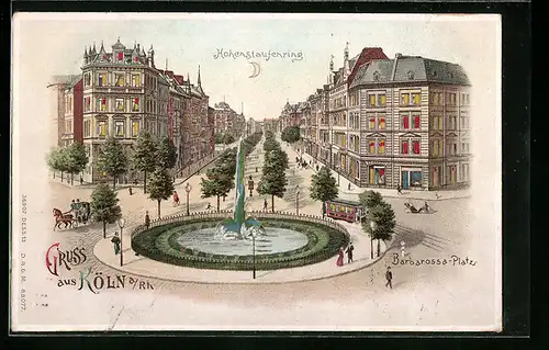 Lithographie Köln-Neustadt, Barbarossa-Platz und Hohenstaufenring mit Brunnen und Strassenbahn, Halt gegen das Licht