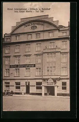 AK Lübeck, Hotel International am Bahnhof, Inhaber Ernst Moritz, Strassenansicht