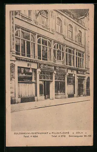 AK Cöln, Collosseum-Restaurant / Palast-Cafe in der Schildergasse 99-101, Strassenansicht