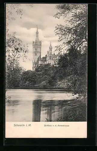 AK Schwerin i. M., Schloss v. d. Annastrasse