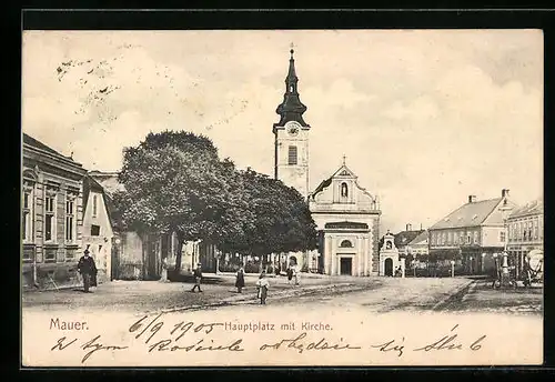 AK Mauer, Passanten auf dem Hauptplatz mit Kirche