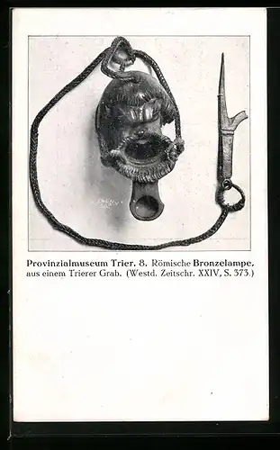 AK Trier, Provinzialmuseum, Römische Bronzelampe aus einem Trierer Grab