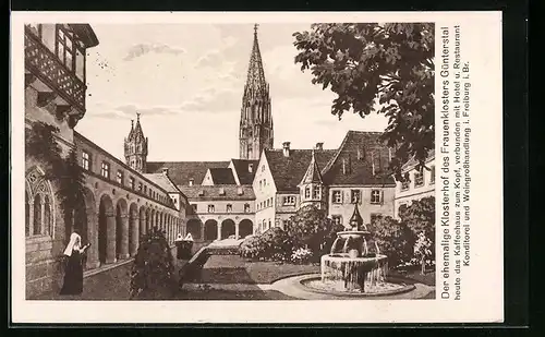 AK Freiburg i. Br., ehemaliger Klosterhof des Frauenklosters Günterstal mit Springbrunnen und Nonnen
