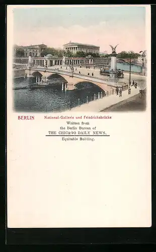 AK Berlin, Nationalgalerie und Friedrichsbrücke