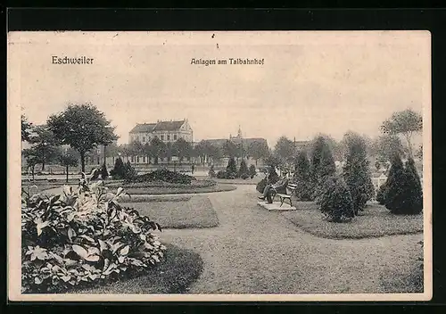 AK Eschweiler, Anlagen am Talbahnhof