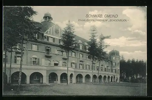 AK Schwäb. Gmünd, Christl. Erholungsheim Schoenblick