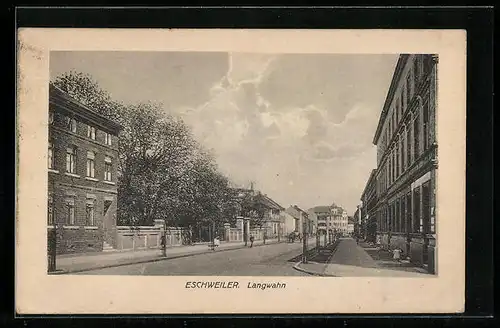 AK Eschweiler, Strassenpartie am Langwahn