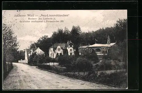 AK Aachen, Gasthaus Neu-Linzenshäuschen mit Strasse