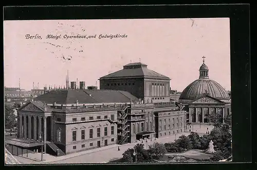 AK Berlin, Königl. Opernhaus und Hedwigskirche