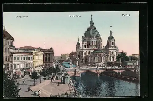 AK Berlin, Flusspartie mit Neuem Dom an der Burgstrasse