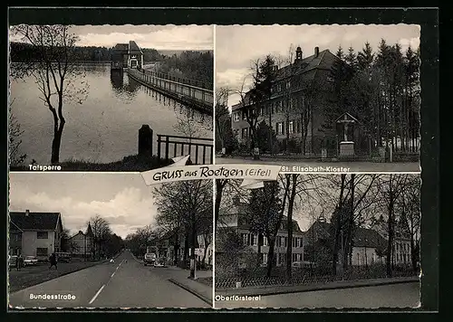 AK Roetgen /Eifel, Talsperre und St. Elisabeth-Kloster