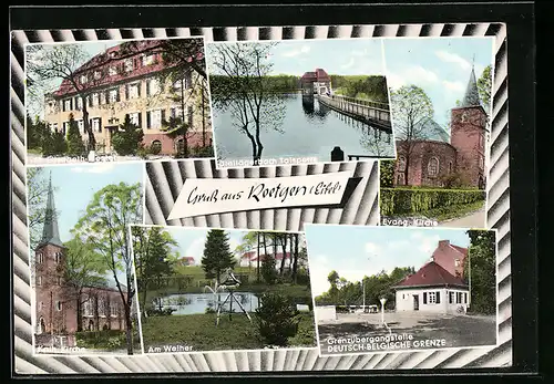 AK Roetgen /Eifel, St. Elisabeth-Kloster, Am Weiher, Grenzübergangstelle Deutsch-Belgische Grenze