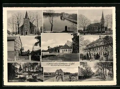 AK Roetgen /Eifel, Grenzübergangsstelle, Talsperre und Ortspartie