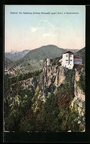 AK Bozen, Ortsansicht mit Haselburg, Schloss Khuepach und Sarnerscharte