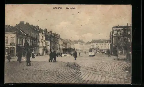 AK Roubaix, Marktplatz mit Strassenbahn