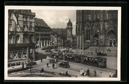 AK Köln, Dom und Hauptbahnhof mit Strassenbahnen