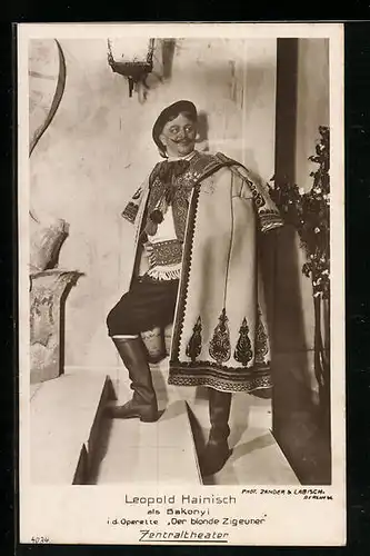 AK Opernsänger Leopold Hainisch als Bakonyi i. d. Operette Der blonde Zigeuner